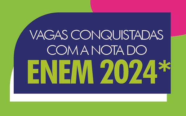 Notas conquistadas com a nota do ENEM 2024